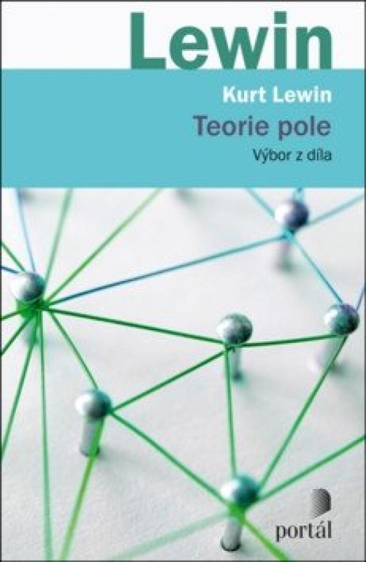 Teorie pole - Kurt Lewin