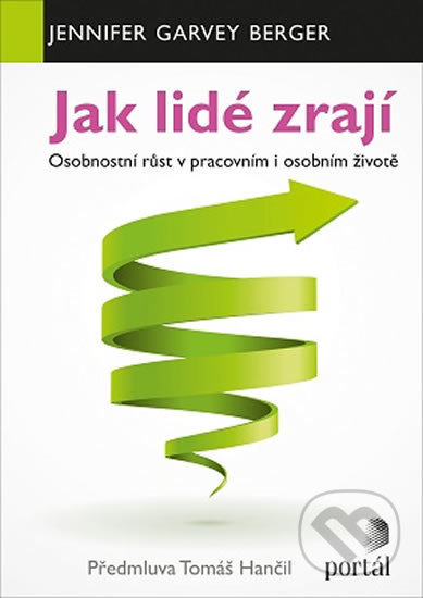 Jak lidé zrají - Jennifer Garvey Berger