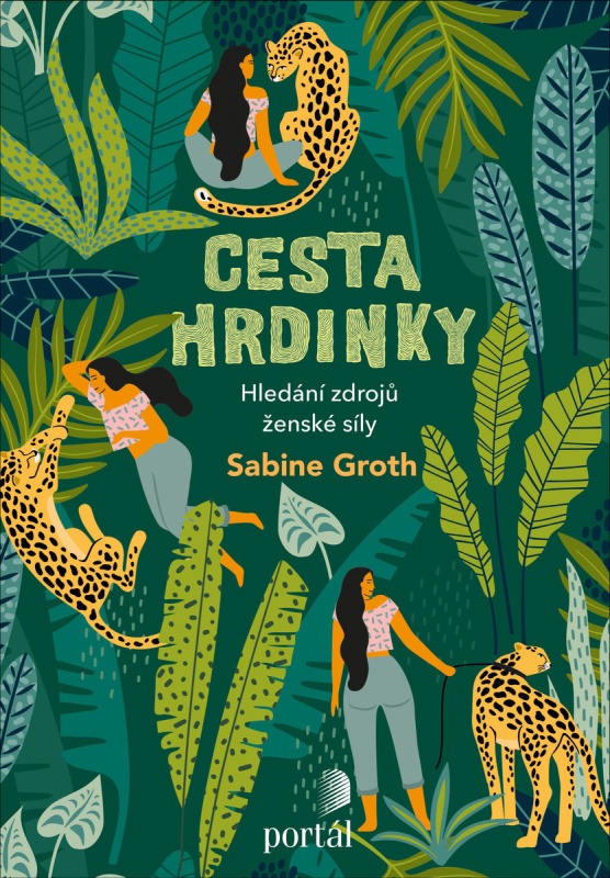 Cesta hrdinky - Sabine Groth
