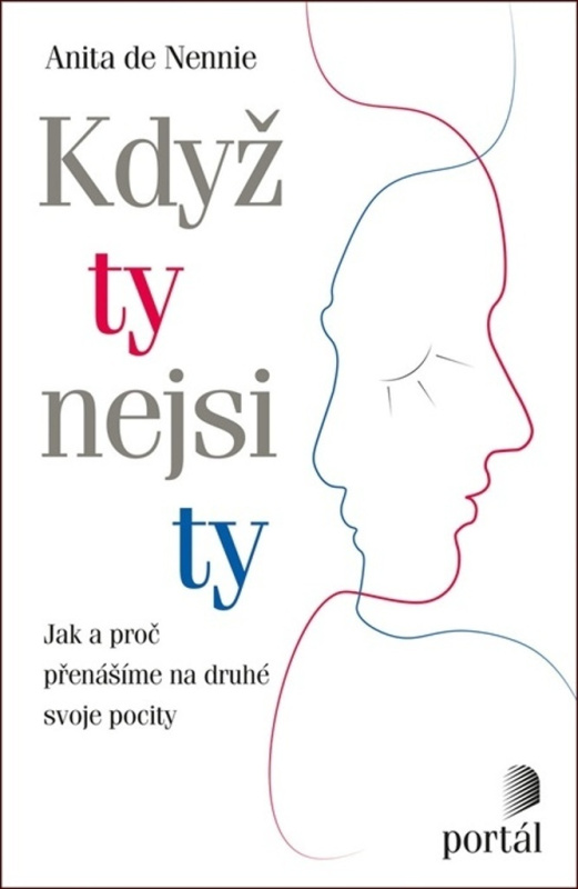 Když ty nejsi ty - Anita de Nennie