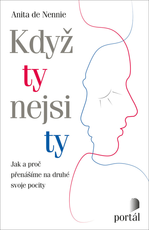 Když ty nejsi ty - Anita de Nennie