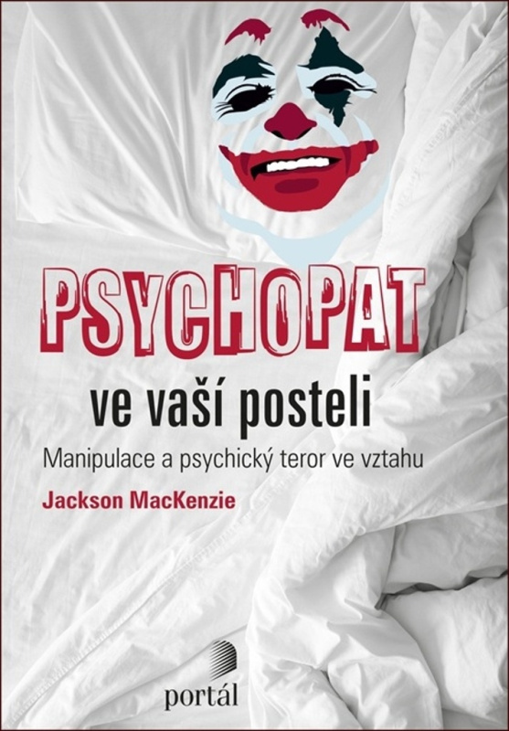 Psychopat ve vaší posteli - Jackson MacKenzie