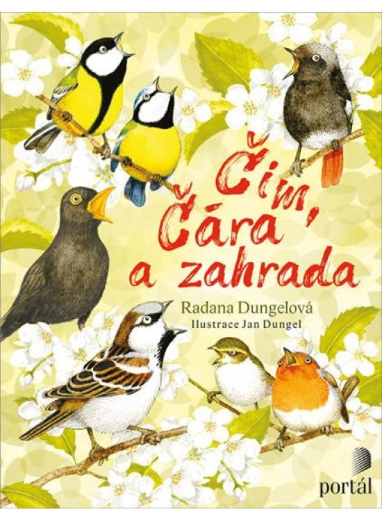 Čim, Čára a zahrada - Radana Dungelová