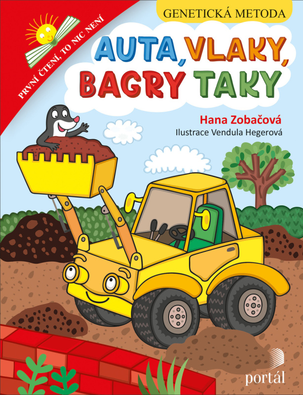 Auta, vlaky, bagry taky - Genetická metoda PORTÁL, s.r.o.