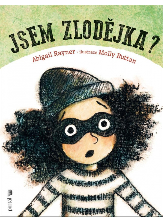 Jsem zlodějka? - Abibail Rayner