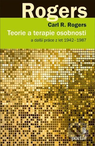 Teorie a terapie osobnosti - Carl R. Rogers