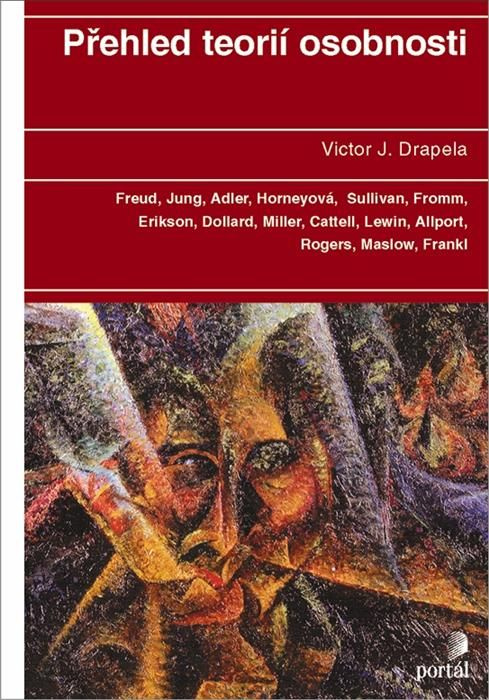 Přehled teorií osobnosti - Viktor J. Drapela