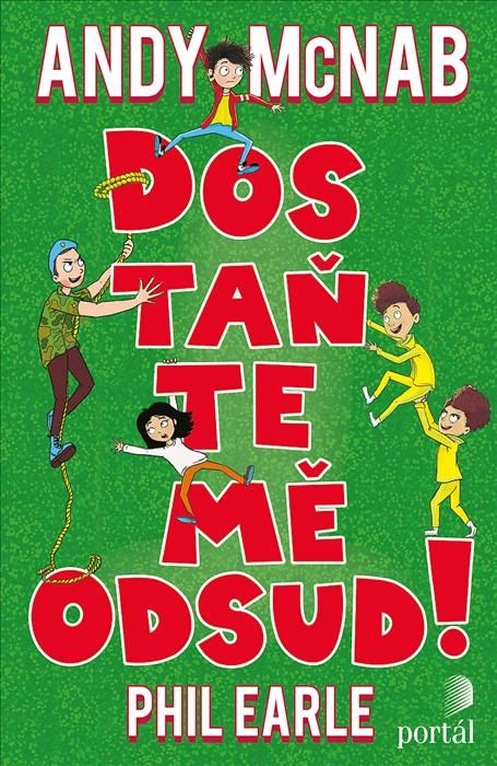 Dostaňte mě odsud! - Andy McNab, Phil Earle