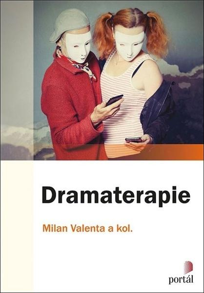 Dramaterapie - kolektiv, Milan Valenta