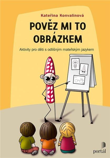 Pověz mi to obrázkem - Kateřina Konvalinová