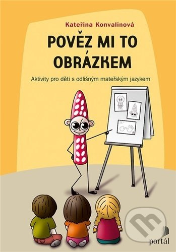 Pověz mi to obrázkem - Kateřina Konvalinová