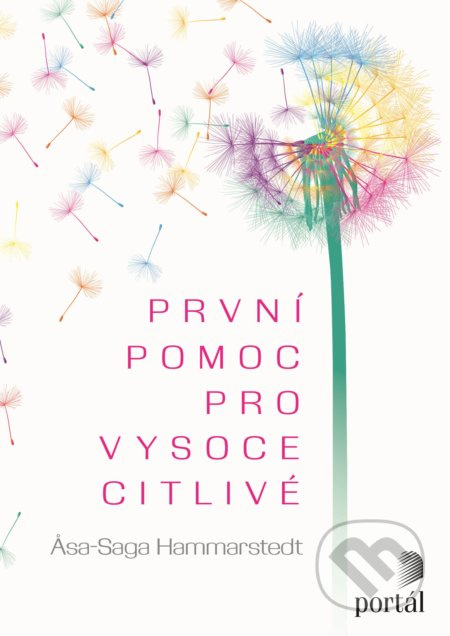 První pomoc pro vysoce citlivé - Asa-Saga Hammarstedt