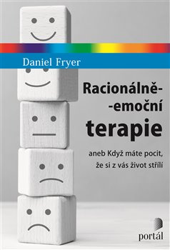 Racionálně-emoční terapie - Daniel Fryer, Rani Tolimat