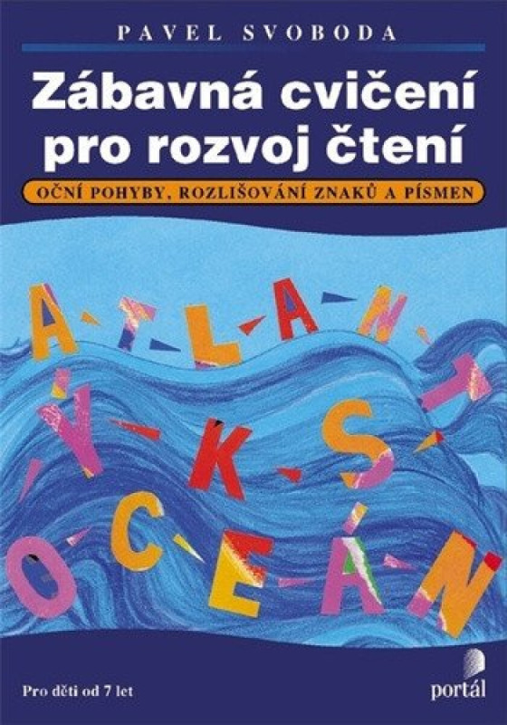 Zábavná cvičení pro rozvoj čtení - Pavel Svoboda