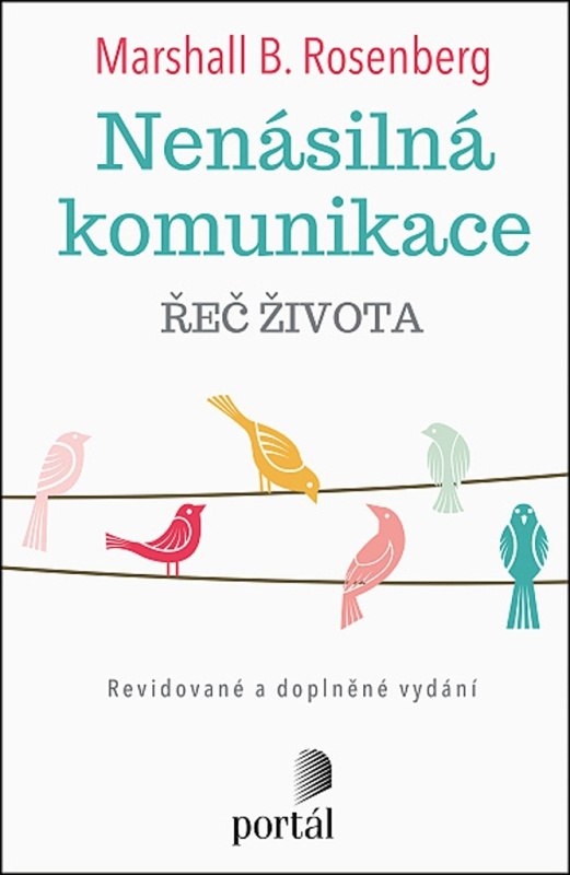 Nenásilná komunikace - Marshall B. Rosenberg