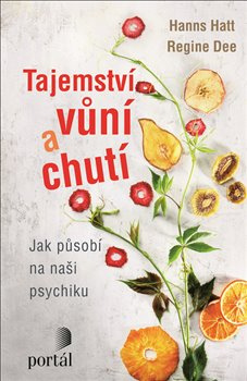 Tajemství vůní a chutí - Regine Dee, Hans Hatt