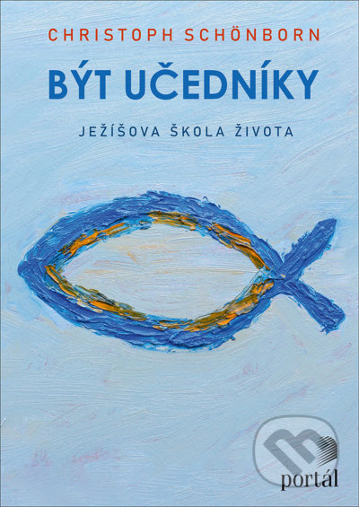 Být učedníky - Christoph Schönborn