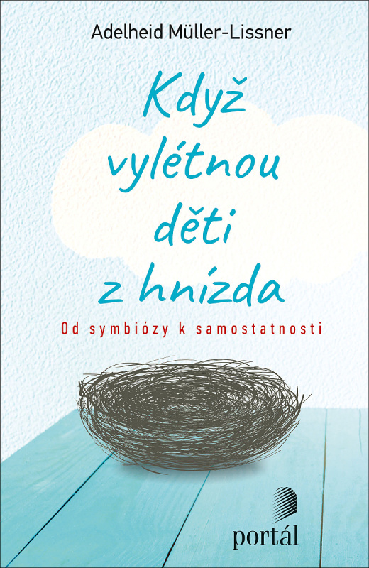 Když vylétnou děti z hnízda - Adelheid Müller-Lissner