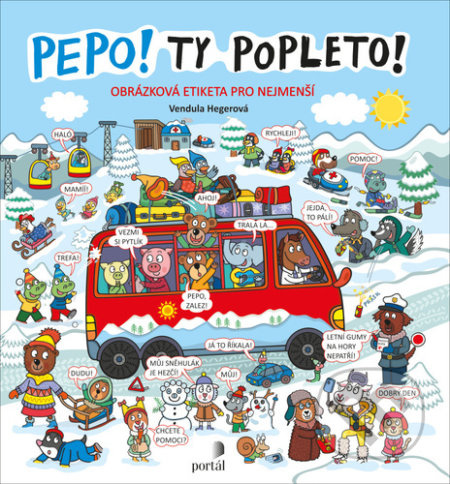 Pepo! Ty popleto! - Vendula Hegerová