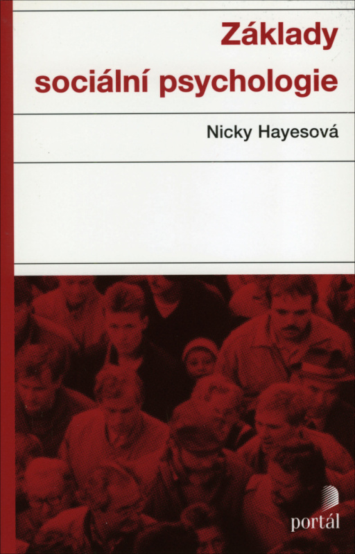 Základy sociální psychologie - Nicky Hayesová