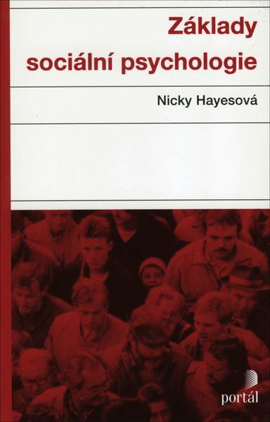 Základy sociální psychologie - Nicky Hayesová
