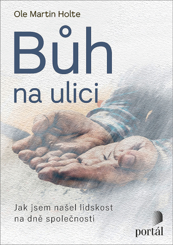 Bůh na ulici - Ole Martin Holte
