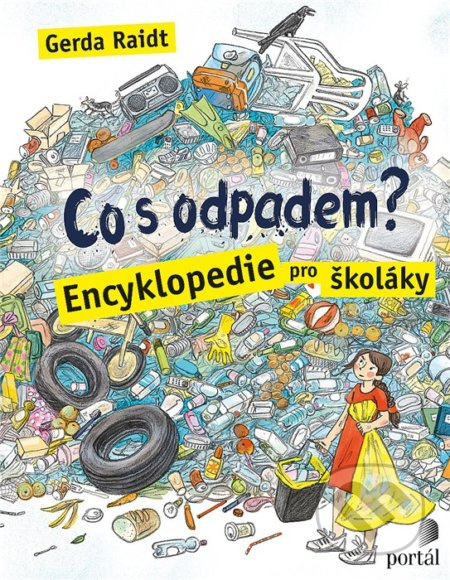 Co s odpadem? - Gerda Raidtová