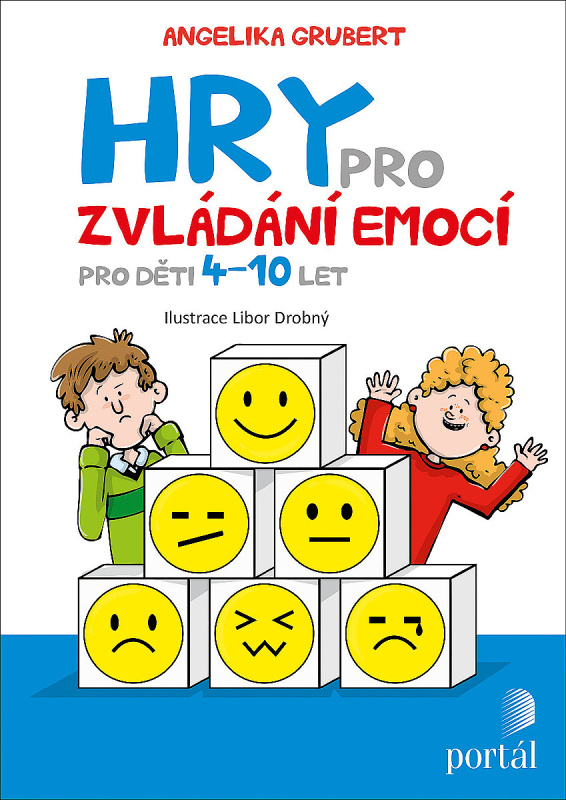 Hry pro zvládání emocí - Angelika Grubert