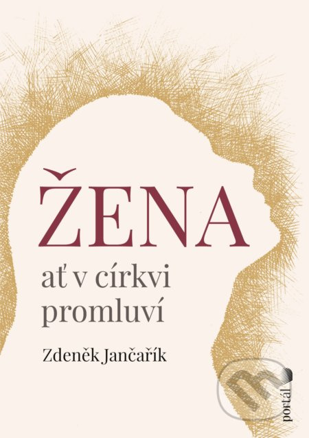 Žena ať v církvi promluví - Zdeněk Jančařík