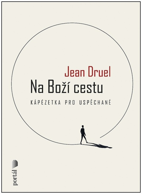Na Boží cestu - Jean Druel