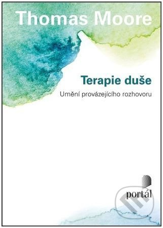 Terapie duše - Thomas Moore