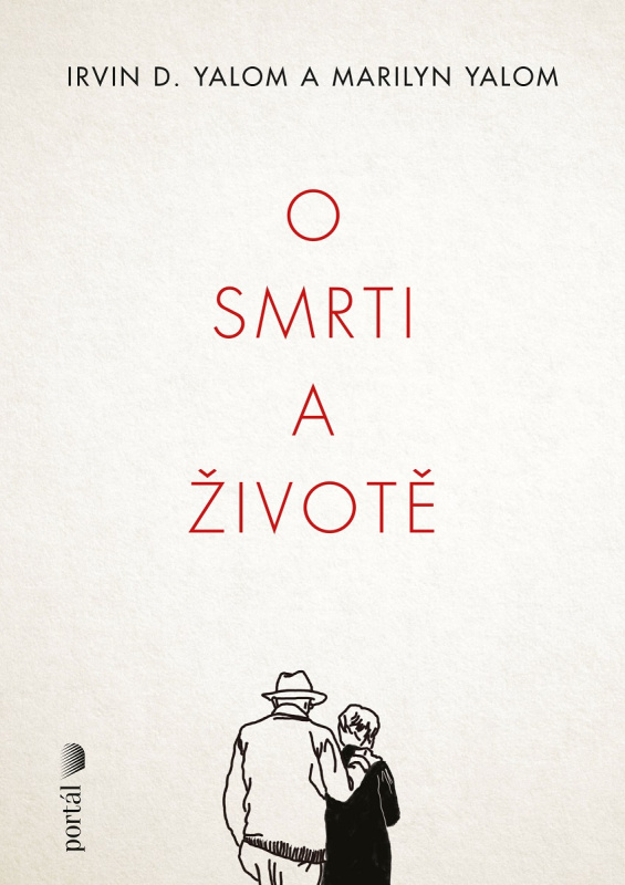 O smrti a životě - Irvin D. Yalom, Marilyn Yalomová
