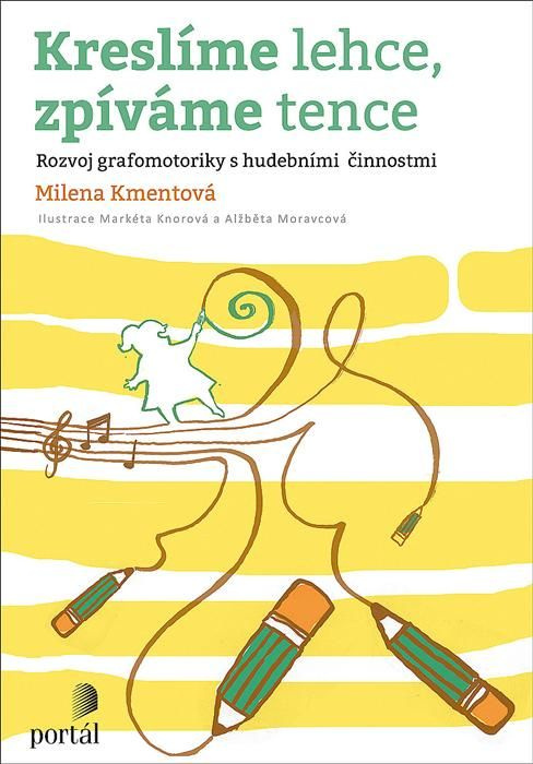 Kreslíme lehce, zpíváme tence - Milena Kmentová