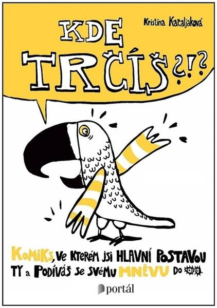 Kde trčíš?!? - Kristína Kačaljaková