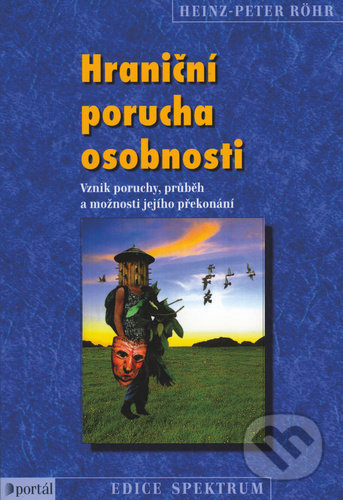 Hraniční porucha osobnosti - Heinz-Peter Röhr