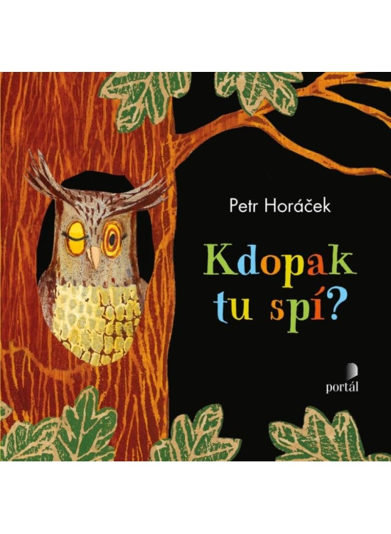 Kdopak tu spí? - Petr Horáček