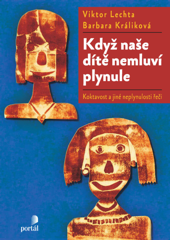 Když naše dítě nemluví plynule - Viktor Lechta, Barbara Králiková