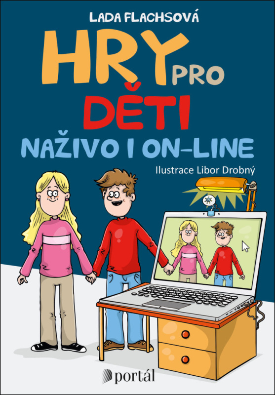 Hry pro děti naživo i on-line - Lada Flachsová
