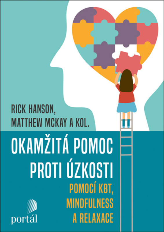 Okamžitá pomoc proti úzkosti - Rick Hanson, Matthew McKay, kol.