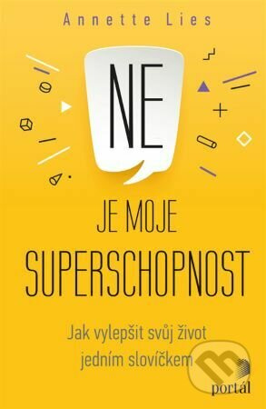 Ne je moje superschopnost - Annette Lies