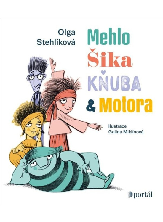 Mehlo, Šika, Kňuba a Motora - Olga Stehlíková