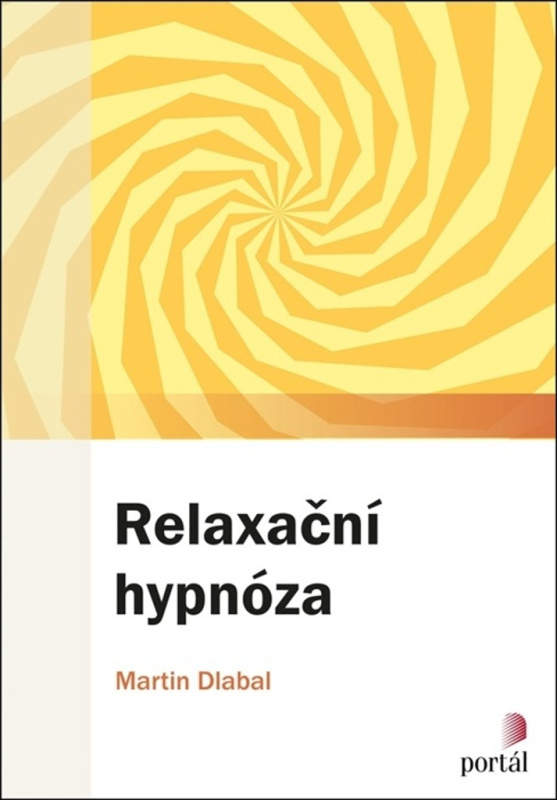Relaxační hypnóza - Martin Dlabal