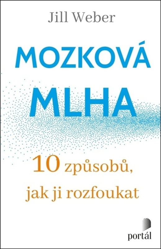 Mozková mlha - Jill Weber