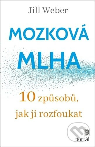 Mozková mlha - Jill Weber
