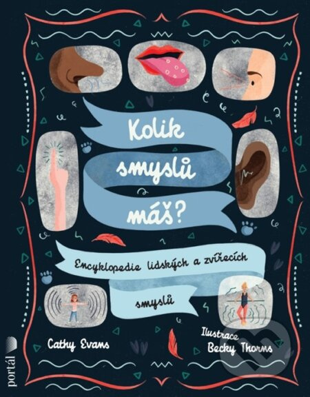 Kolik smyslů máš? - Cathy Evans