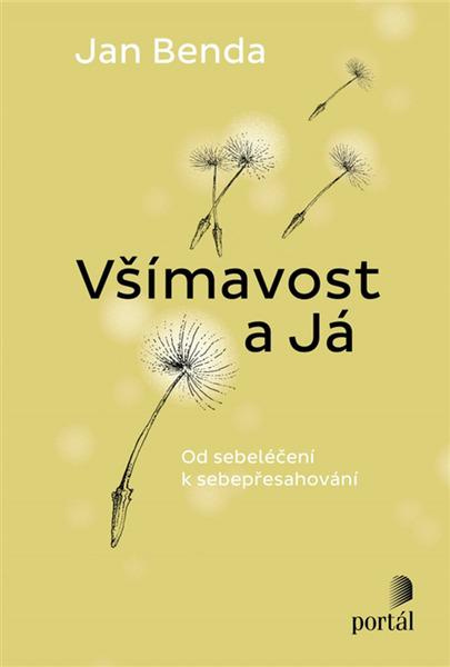 Všímavost a Já - Jan Benda