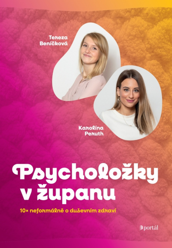Psycholožky v županu - Tereza Beníčková, Karolína Peruth