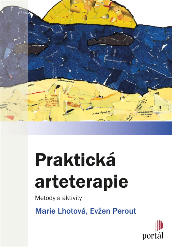 Praktická arteterapie - Marie Gabriela Lhotová, Evžen Perout