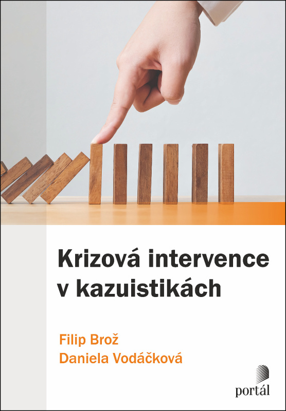 Krizová intervence v kazuistikách - Filip Brož, Daniela Vodáčková - kniha z kategorie Psychoterapie
