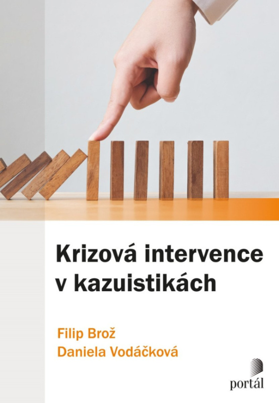 Krizová intervence v kazuistikách - Filip Brož, Daniela Vodáčková - kniha z kategorie Psychoterapie